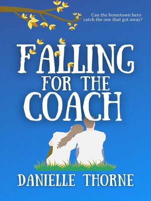 cover image of Falling For the Coach